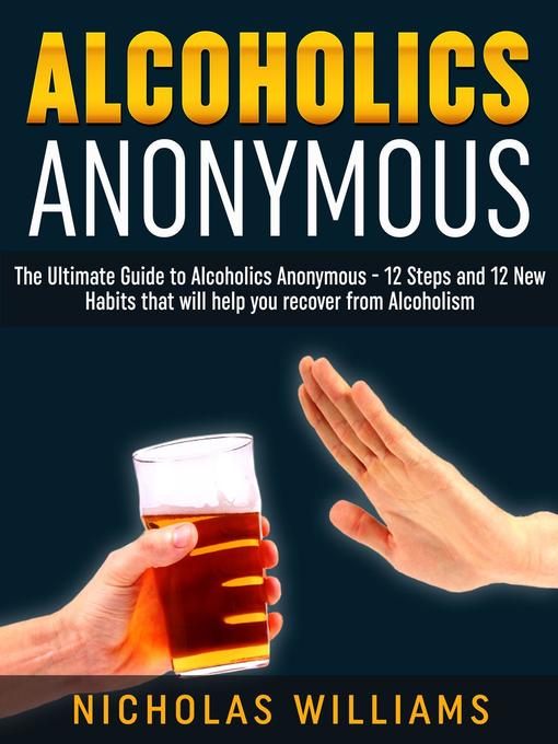 Title details for Alcoholics Anonymous by Nick Williams - Available